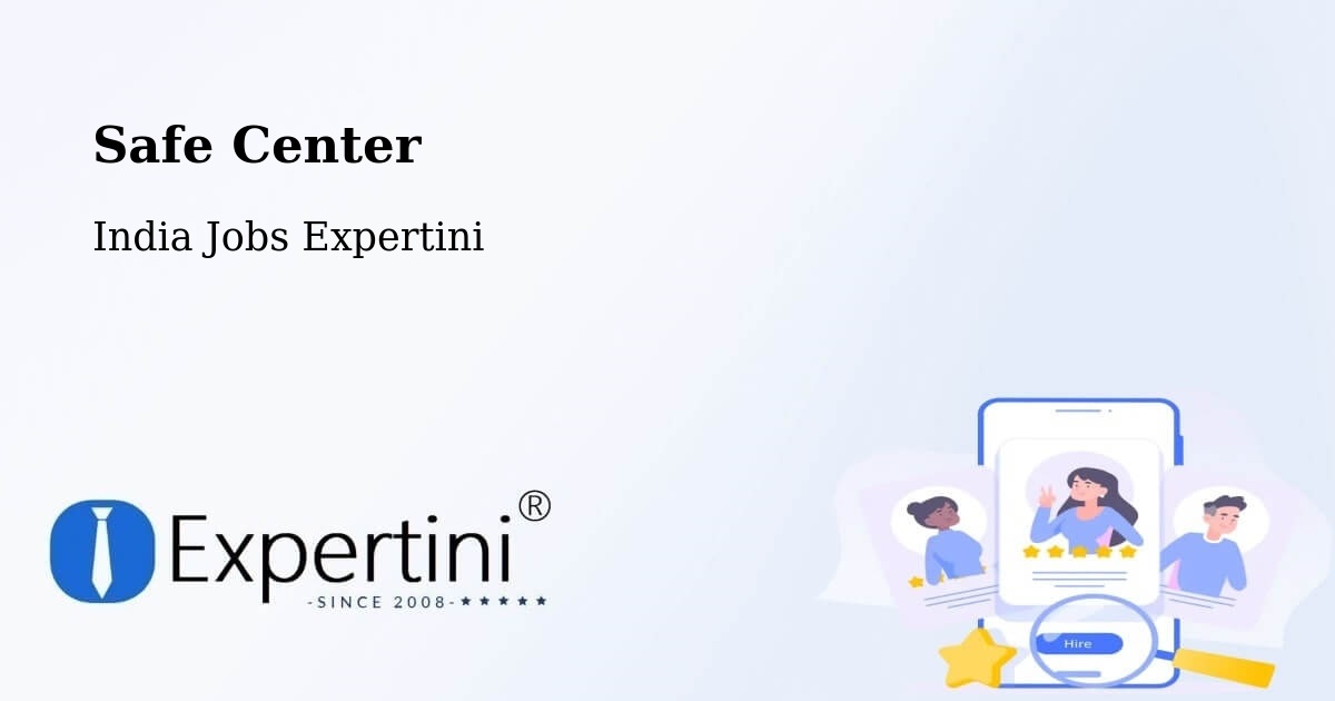 Safety Center – Howrah - India Jobs Expertini